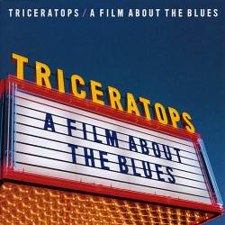 Triceratops : A Film About the Blues Triceratops : A Film About the Blues